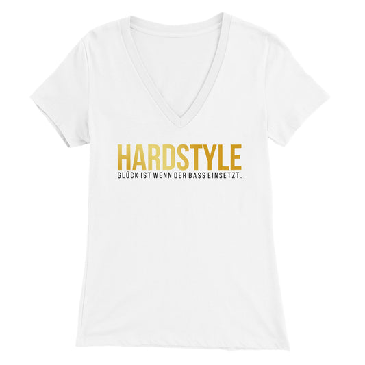 Hardstyle, Glück ist wenn der Bass einsetzt - Premium Damen T- Shirt mit V- Ausschnitt